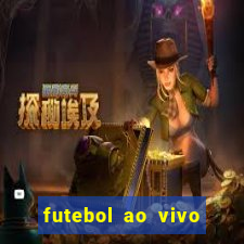 futebol ao vivo futebol muleke